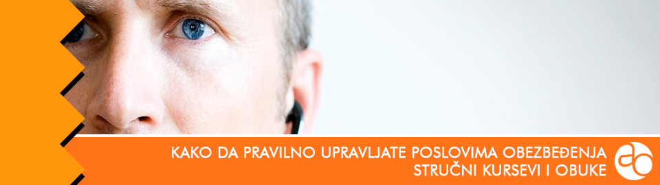 Kurs i obuka - Kako da pravilno upravljate poslovima obezbeđenja