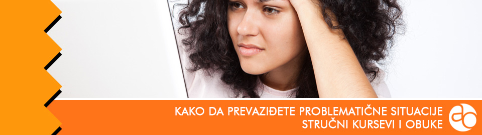 Kurs i obuka - kako da prevaziđete problematične situacije