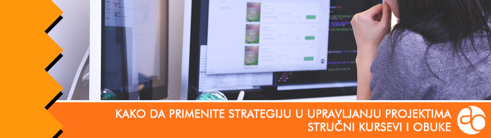 Kurs i obuka - kako da primenite strategiju u upravljanju projektima