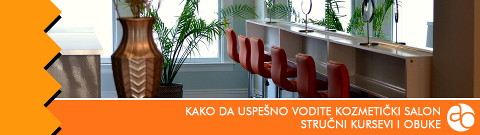 Kurs i obuka - kako da uspešno vodite kozmetički salon