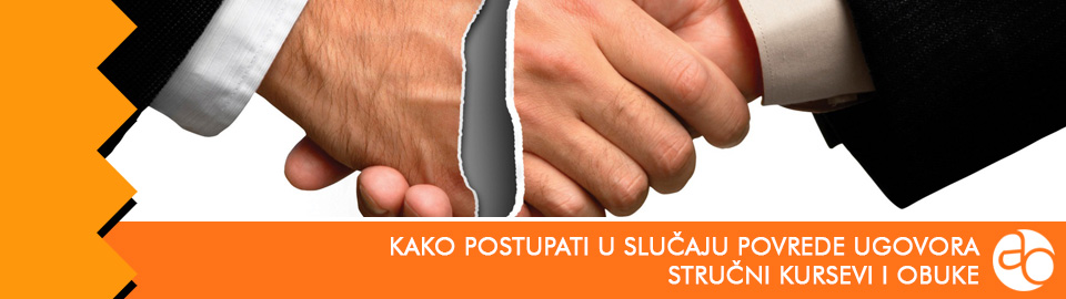 Kurs i obuka - kako postupiti u slučaju povrede ugovora