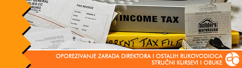 Kurs i obuka - kako se oporezuju zarade direktorima i ostalim rukovodiocima