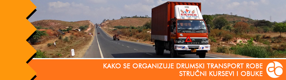 Kurs i obuka - Kako se organizuje drumski transport robe