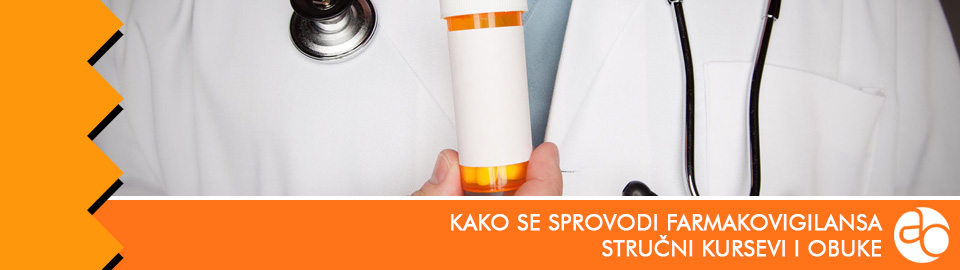 Kurs i obuka - Kako se sprovodi farmakovigilansa