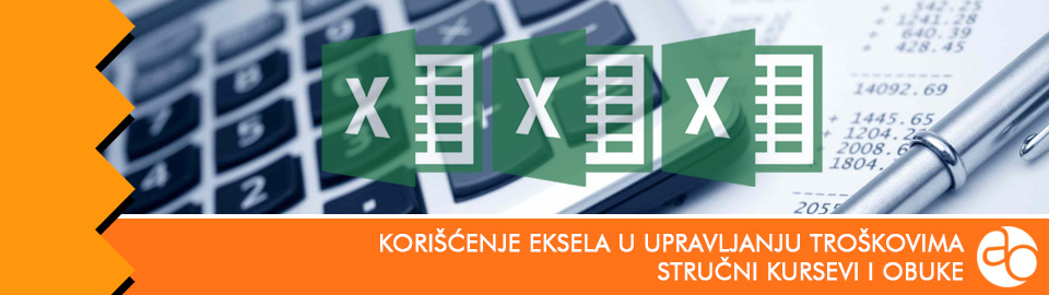 Kurs i obuka - korišćenje Eksela u upravljanju troškovima