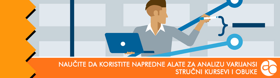 Kurs i obuka - Naučite da koristite napredne alate za analizu varijansi