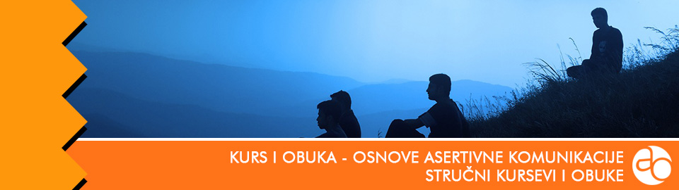 Kurs i obuka - Osnove asertivne komunikacije