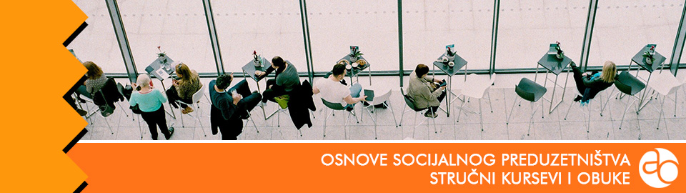 Kurs i obuka - osnove socijalnog preduzetništva