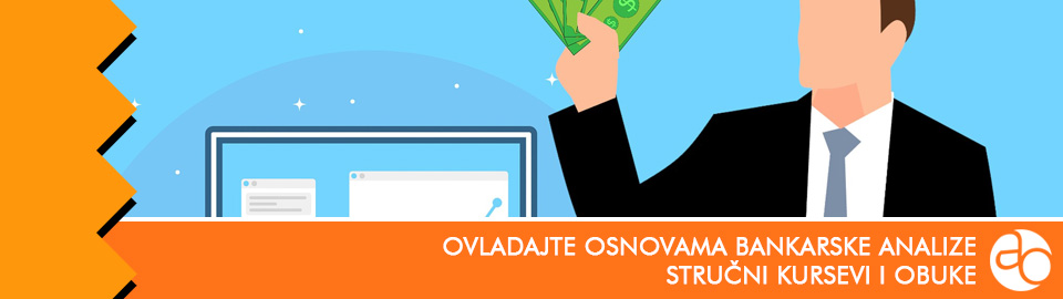 Kurs i obuka - Ovladajte osnovama bankarske analize