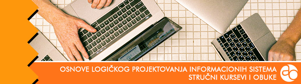 Kurs i obuka - Savladajte osnove logičkog projektovanja informacionih sistema