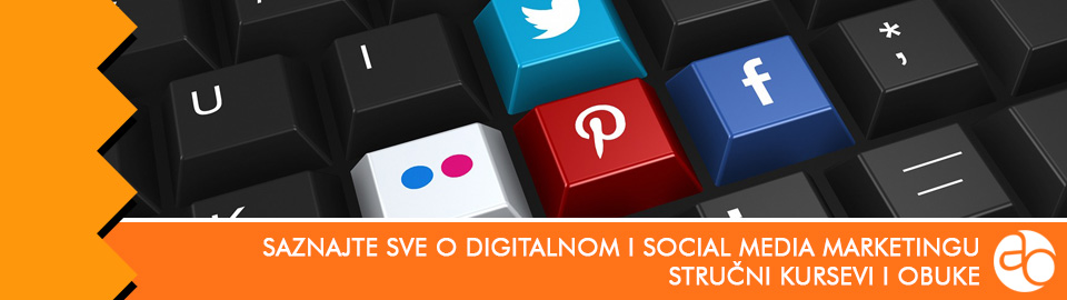 Kurs i obuka - saznajte sve o digitalnom i social media marketingu