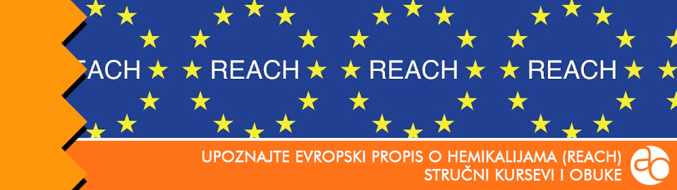 Kurs i obuka - Upoznajte evropski propis o hemikalijama (REACH)