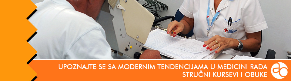 Kurs i obuka - Upoznajte se sa modernim tendencijama u medicini rada