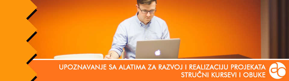 Kurs i obuka - upoznavanje sa alatima za razvoj i realizaciju projekata