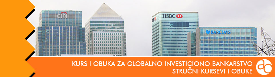 Kurs i obuka za globalno i investiciono bankarstvo