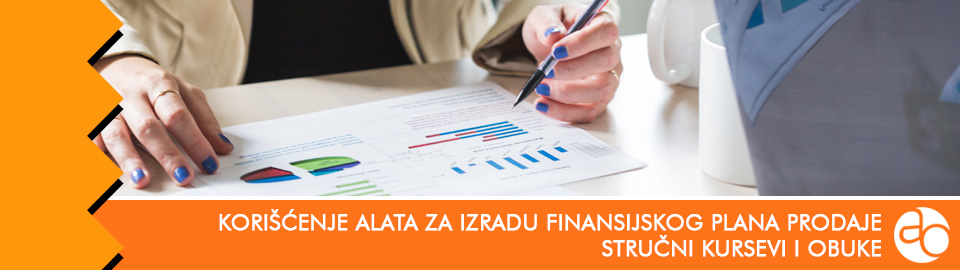 Kurs i obuka za korišćenje alata za izradu finansijskog plana prodaje