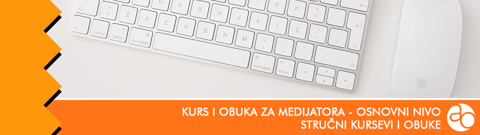 Kurs i obuka za medijatora (osnovni nivo) - pripremna obuka