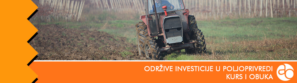 Kurs i obuka za održive investicije u poljoprivredi