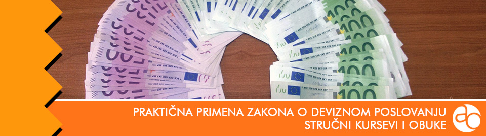 Kurs i obuka za praktičnu primenu zakona o deviznom poslovanju