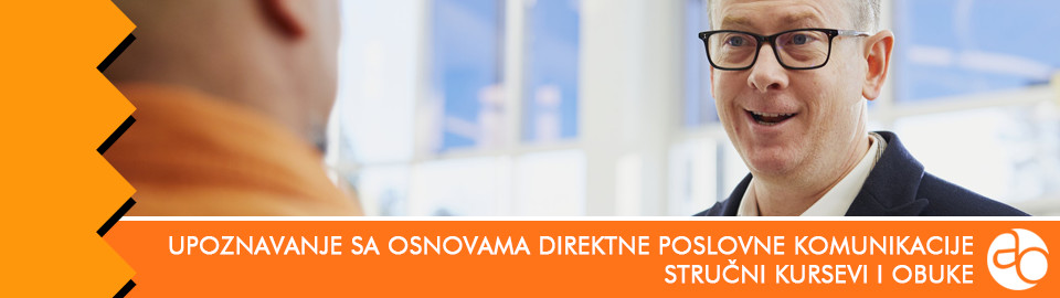 Kurs i obuka za upoznavanje sa osnovama direktne poslovne komunikacije