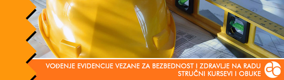 Kurs i obuka za vođenje evidencije vezane za bezbednost i zdravlje na radu