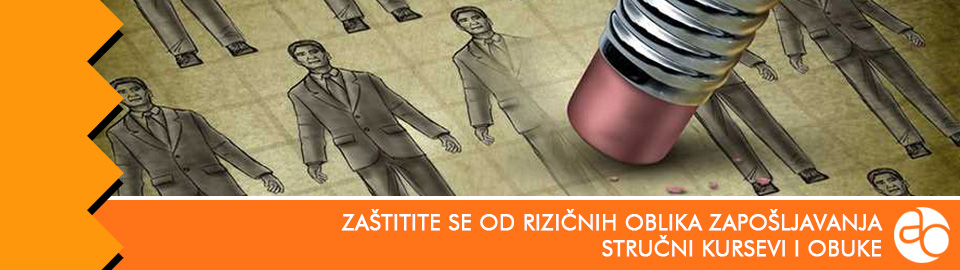 Kurs i obuka - zaštitite se od rizičnih oblika zapošljavanja