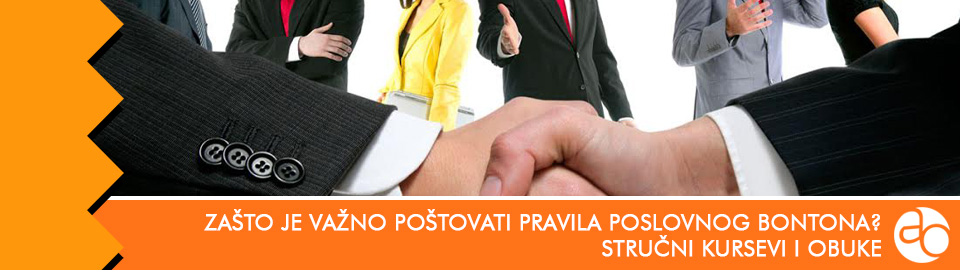 Kurs i obuka - Zašto je važno poštovati pravila poslovnog bontona?