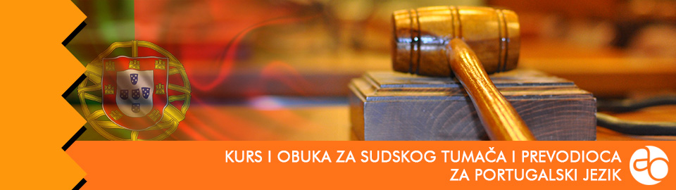 Kurs i obuka za sudskog tumača i prevodioca za portugalski jezik