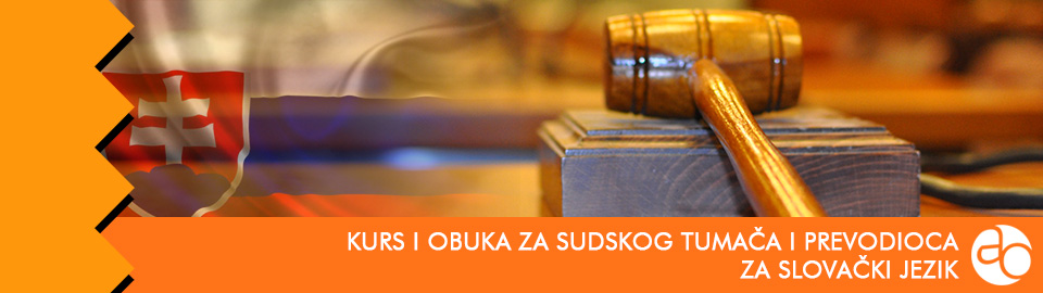 Kurs i obuka za sudskog tumača i prevodioca za slovački jezik