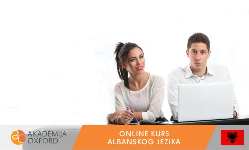 Online kursevi albanskog jezika - Akademija Oxford