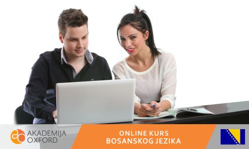 Kursevi bosanskog online jezika - Online kursevi bosanskog - Akademija Oxford