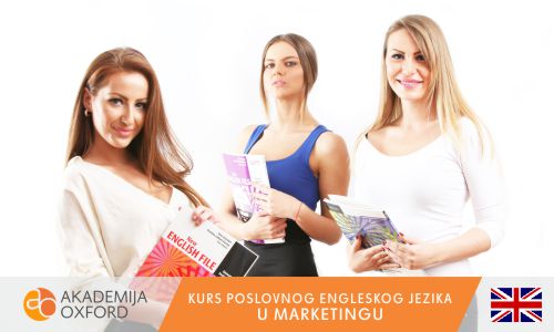 Kurs poslovnog engleskog u marketingu Novi Sad - Akademija Oxford