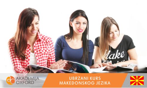 Škola makedonskog jezika - Ubrzani kurs - Akademija Oxford