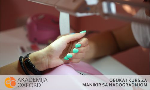 Kurs i obuka za manikir i pedikir Kragujevac - Akademija Oxford