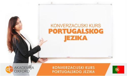 Konverzacijski kurs i Škola portugalskog jezika - Akademija Oxford