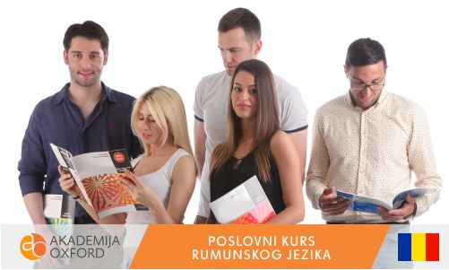 Poslovni kurs rumunskog jezika - Škola rumunskog jezika Beograd - Akademija Oxford