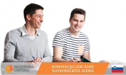 Konverzacijski kursevi slovenačkog jezika - Akademija Oxford