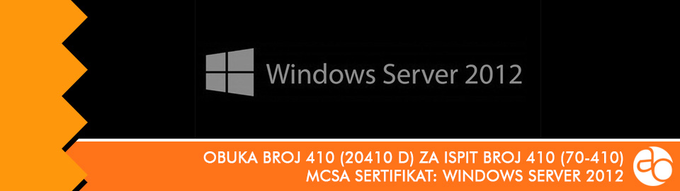MCSA: Windows Server 2012: obuka broj 20410 D za ispit broj 70 - 410