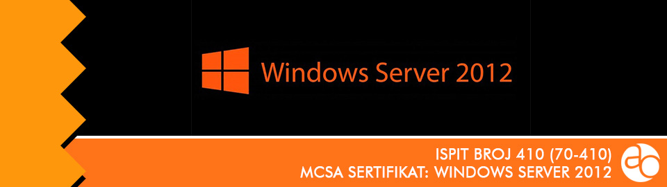 MCSA: Windows Server 2012: ispit broj 70 - 410