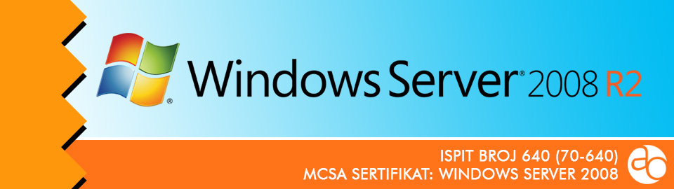 MCSA: Windows Server 2008: ispit broj 70 - 640