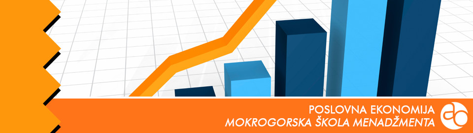 Mokrogorska škola menadžmenta: Kurs i obuka - Poslovna ekonomija