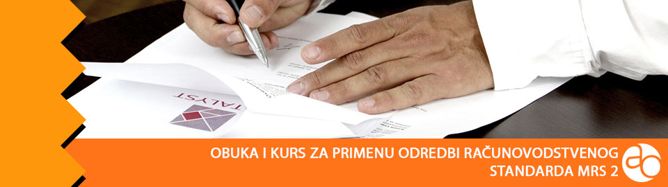 Obuka i kurs za primenu odredbi računovodstvenog standarda MRS 2