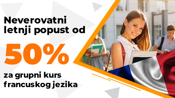 Neverovatni letnji popust od 50% za grupni kurs francuskog jezika