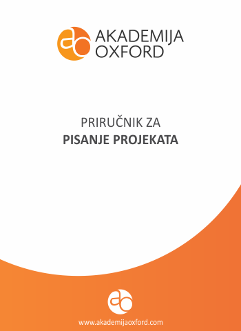 Priručnik - Skripta - Knjiga za Literatura za Pisanje Projekata - Akademija Oxford