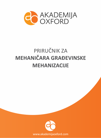 Priručnik - Skripta - Knjiga za mehaničara građevinske mehanizacije - Akademija Oxford