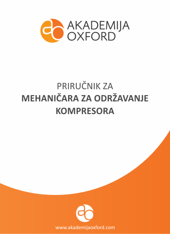 Priručnik - Skripta - Knjiga za mehaničare za održavanje kompresora - Akademija Oxford