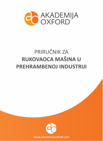 Priručnik - Skripta - Knjiga za Rukovaoce Mašinama U Prehrambenoj Industriji - Akademija Oxford