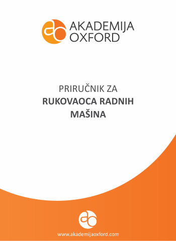 Priručnik - Skripta - Knjiga za rukovaoce radnim mašinama - Akademija Oxford