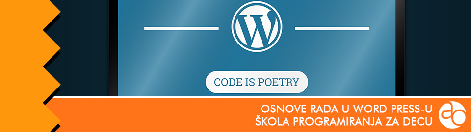 Kurs i obuka osnove rada u WordPress-u, škola programiranja za decu