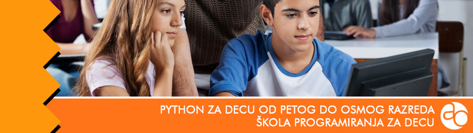 Kurs i obuka - Python za decu od petog do osmog razreda - škola programiranja za decu